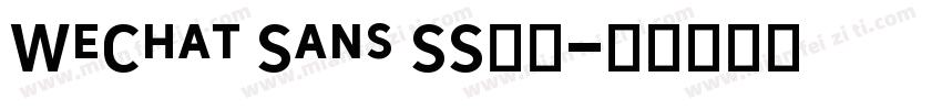 WeChat Sans SS字体字体转换